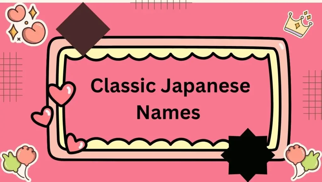 Classic Japanese Names