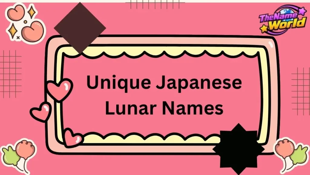 Unique Japanese Lunar Names