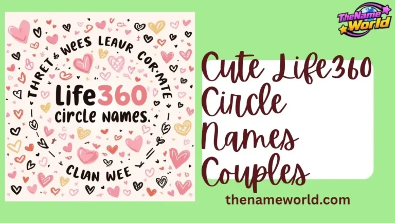 Cute Life360 Circle Names Couples
